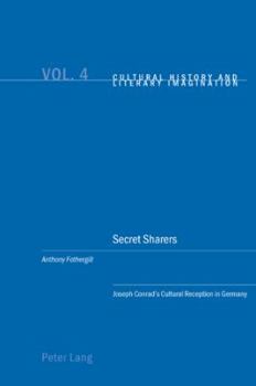 Secret Sharers: Joseph Conrad's Cultural Reception in Germany