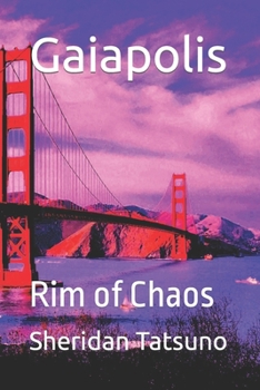 Paperback Gaiapolis: Rim of Chaos Book