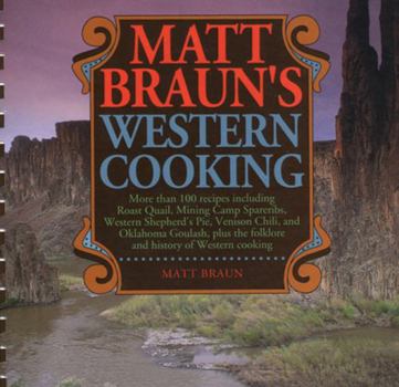 Matt Braun's Western Cooking