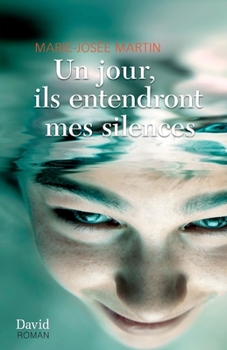 Paperback Un jour, ils entendront mes silences [French] Book