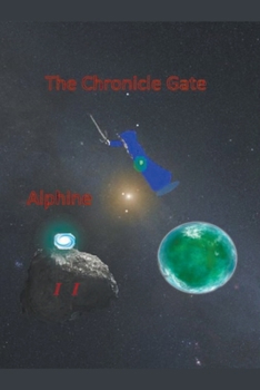 Paperback The Chronicle Gate vol 2: Alphine Book