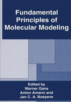 Paperback Fundamental Principles of Molecular Modeling Book