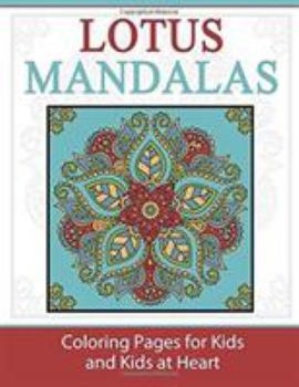 Paperback Lotus Mandalas: Coloring Pages for Kids and Kids at Heart Book