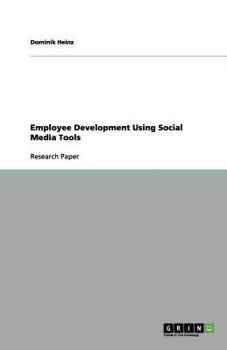 Paperback Employee Development Using Social Media Tools Book
