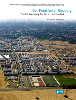 Hardcover Der Frankfurter Riedberg.: Stadtentwicklung Für Das 21. Jahrhundert [German] Book