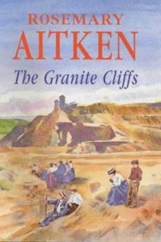 The Granite Cliffs - Book #6 of the Cornish Sagas