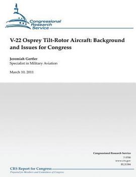 Paperback V-22 Osprey Tilt-Rotor Aircraft: Background and Issues for Congress Book