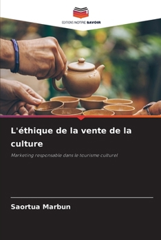 L'éthique de la vente de la culture (French Edition)