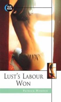 Paperback Lust's Labour Won Book