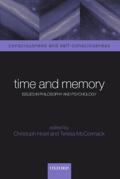 Paperback Time and Memory: Issues in Philosophy and Psychology Book