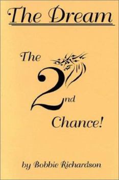 Paperback The Dream: The Second Chance Book
