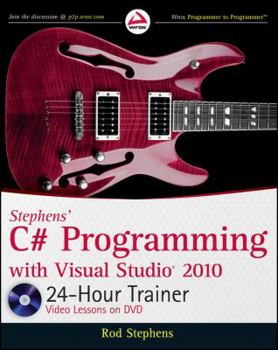Paperback Stephens' C# Programming with Visual Studio 2010 24-Hour Trainer [With DVD] Book