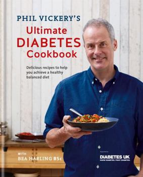 Hardcover Phil Vickery's Ultimate Diabetes Cookbk Book