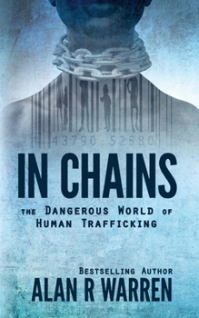 Paperback In Chains; The Dangerous World of Human Trafficking [Large Print] Book