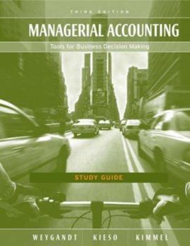 Paperback Study Guide to Accompany Managerial Accounting: Tools for Business Decision Making Book