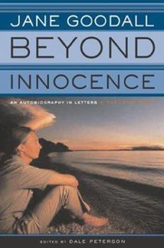 Hardcover Beyond Innocence: An Autobiography in Letters, the Later Years Book