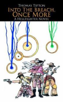 Paperback Into The Breach, Once More: A Hellfighter Novel Book