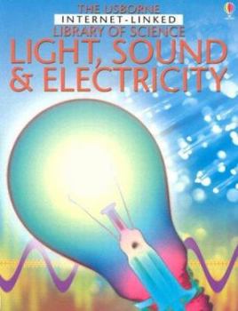 Light Sound and Electricity (Library of Science) - Book  of the     