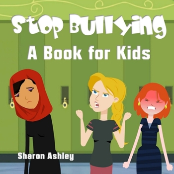 Paperback Stop Bullying: A Book for Kids Book