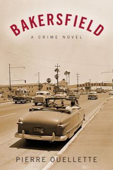 Paperback Bakersfield: A Crime Novel Book