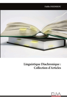 Paperback Linguistique Diachronique: Collection d'Articles [French] Book