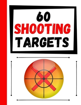 60 Shooting Targets: Large Paper Perfect for Rifles / Firearms / BB / AirSoft / Pistols / Archery & Pellet Guns