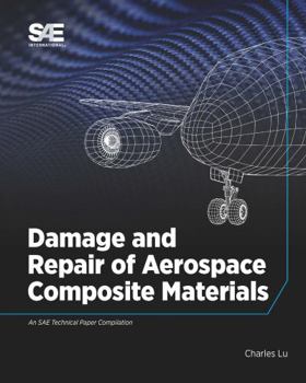 Paperback Damage and Repair of Aerospace Composite Materials Book
