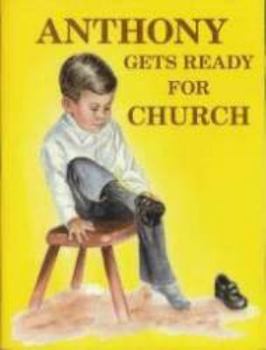 Hardcover Anthony Gets Ready for Church Book