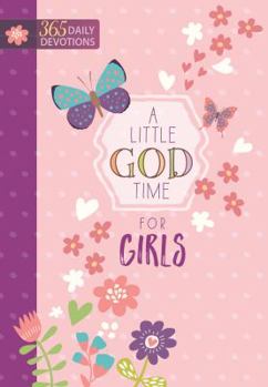 Hardcover A Little God Time for Girls: 365 Daily Devotions Book