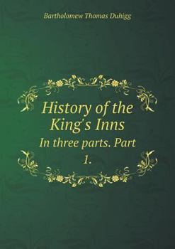 Paperback History of the King's Inns In three parts. Part 1. Book