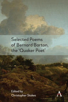 Paperback Selected Poems of Bernard Barton, the 'Quaker Poet' Book