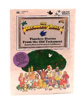 The Beginner's Bible: Timeless Stories from the Old Testament
