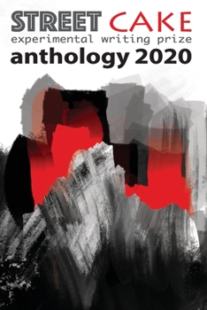 Paperback streetcake writing prize anthology 2020 Book