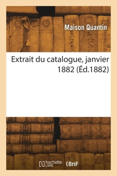 Paperback Extrait du catalogue, janvier 1882 [French] Book