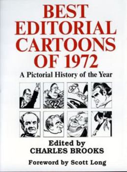 Best Editorial Cartoons of 1972: A Pictorial History of the Year