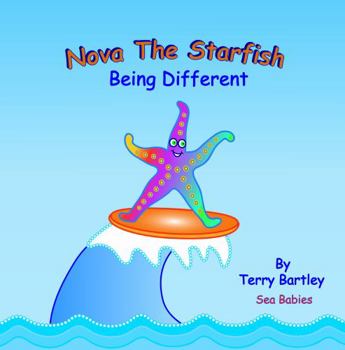 Paperback Nova the Starfish: Being Different Book