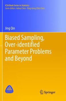 Paperback Biased Sampling, Over-Identified Parameter Problems and Beyond Book