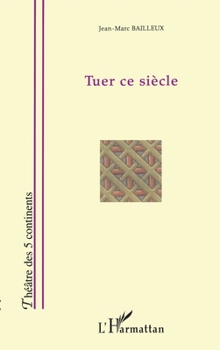 Paperback Tuer CE Siècle [French] Book