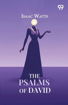 The Psalms Of David