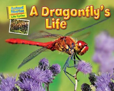 Library Binding A Dragonfly's Life Book