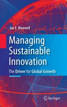 Paperback Managing Sustainable Innovation: The Driver for Global Growth Book
