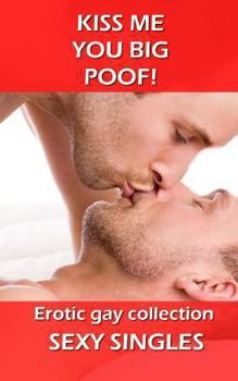 Paperback Kiss Me You Big Poof! Book