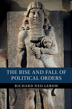 Paperback The Rise and Fall of Political Orders Book