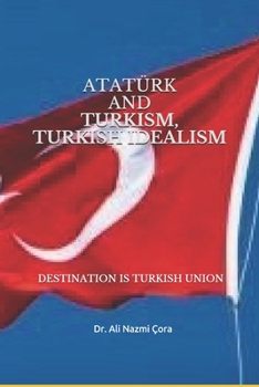 Paperback Turkism Turkish Idealism and Ataturk Book