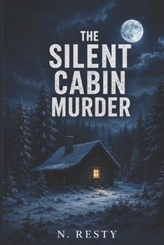 Paperback The Silent Cabin Murder Book