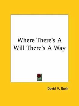 Paperback Where There's A Will There's A Way Book