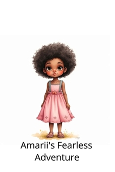 Paperback Amarii's Fearless Adventures Book