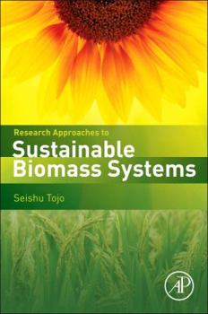 Hardcover Research Approaches to Sustainable Biomass Systems Book