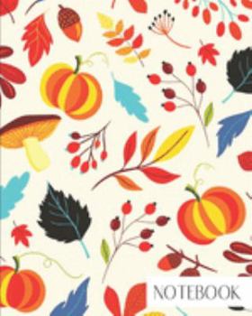 Notebook: Large College Ruled Notebook for Everyday Use Fall Design Pumpkins and Leaves Autumn