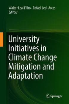 Hardcover University Initiatives in Climate Change Mitigation and Adaptation Book